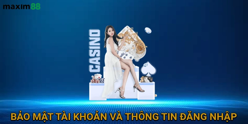 bao-mat-tai-khoan-va-thong-tin-dang-nhap