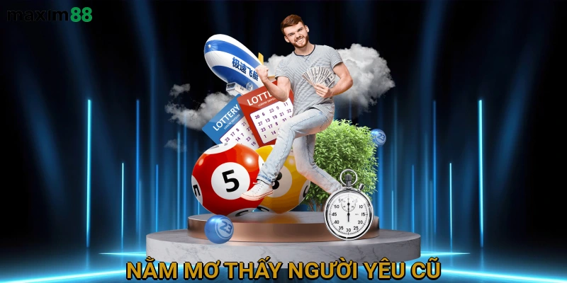 Nằm mơ thấy người yêu cũ