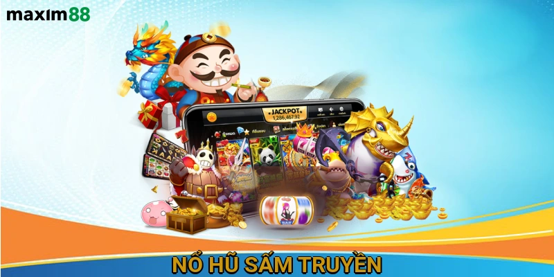 Nổ hũ Sấm Truyền