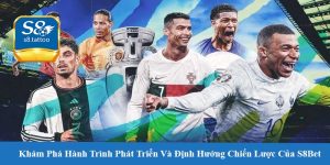 Khám Phá Hành Trình Phát Triển Và Định Hướng Chiến Lược Của S8Bet